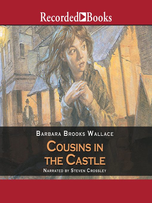 Title details for Cousins in the Castle by Barbara Brooks Wallace - Available